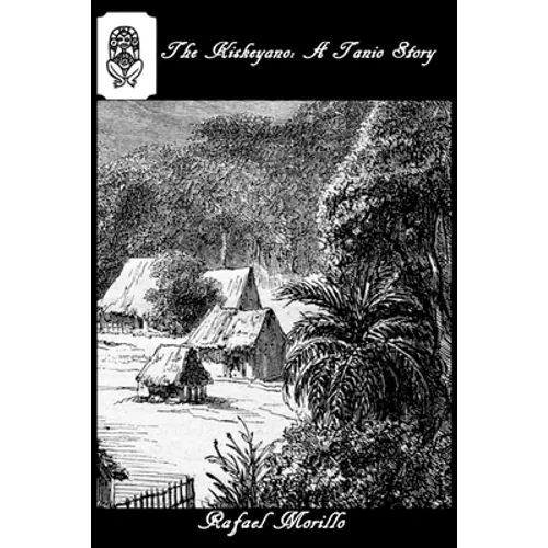 The Kiskeyano: A Taino Story - Paperback