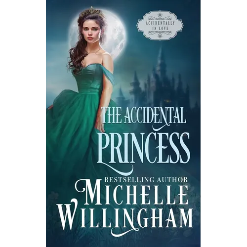 The Accidental Princess - Paperback