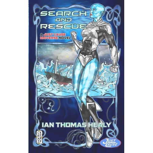 Search and Rescue: A Just Cause Universe novel - Paperback
