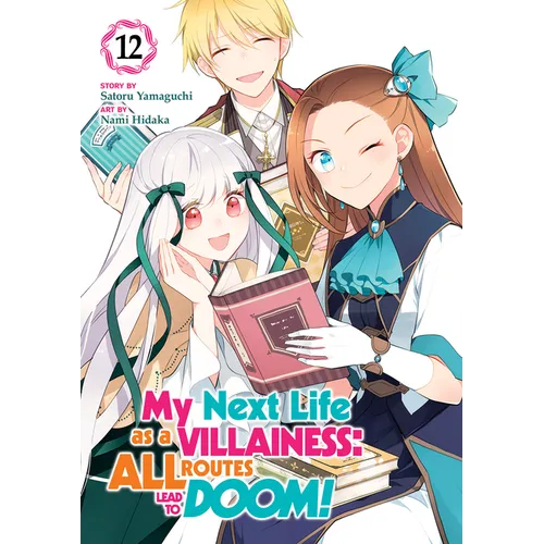 My Next Life as a Villainess: All Routes Lead to Doom! (Manga) Vol. 12 - Paperback