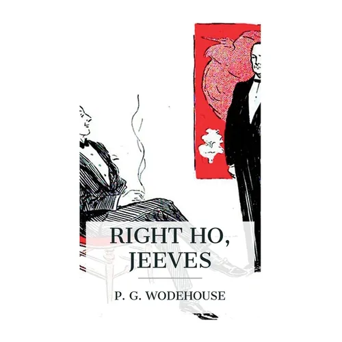 Right Ho, Jeeves - Paperback