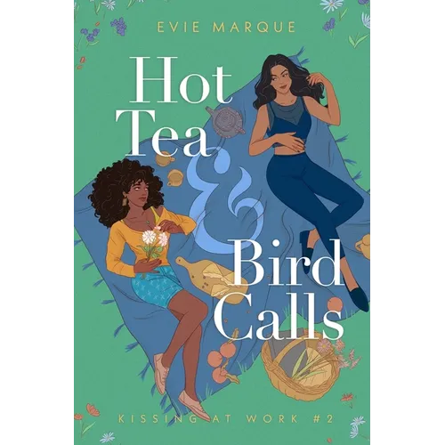 Hot Tea & Bird Calls - Paperback