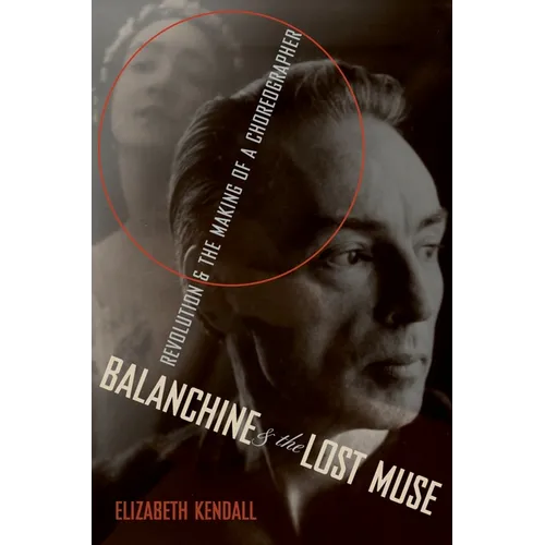 Balanchine & Lost Muse C - Hardcover