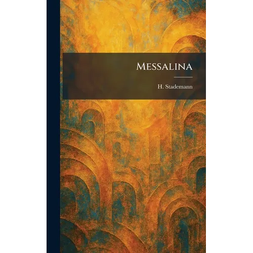 Messalina - Hardcover
