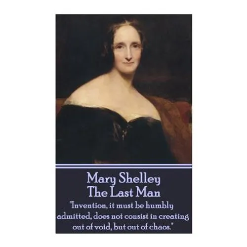 Mary Shelley - The Last Man: 