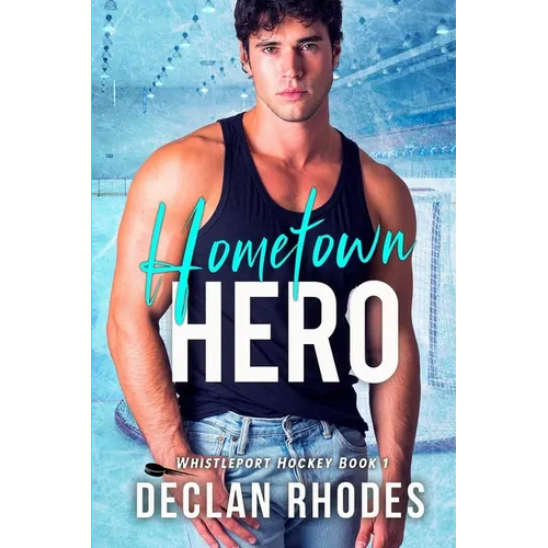 Hometown Hero: A MM Small Town Hockey Romance - Paperback