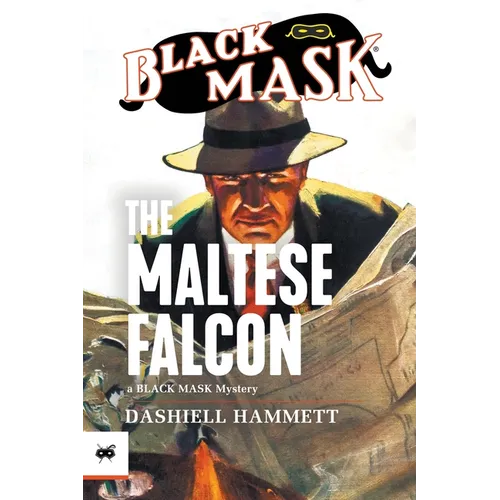 The Maltese Falcon: Black Mask Authorized Edition - Paperback