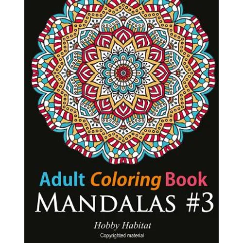 Adult Coloring Book: Mandalas 