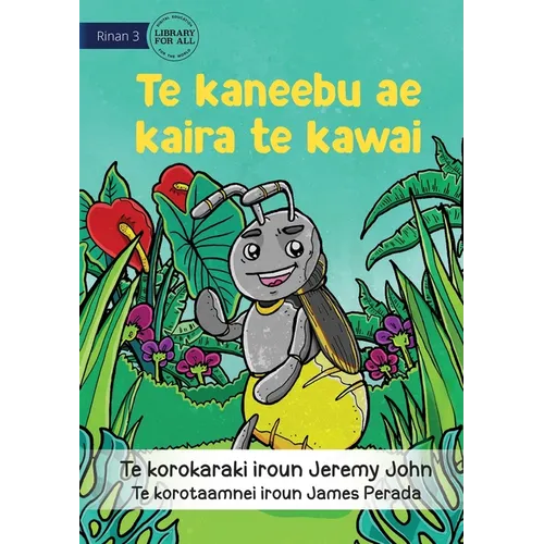 The Insect that Led the Way - Te kaneebu ae kaira te kawai (Te Kiribati) - Paperback
