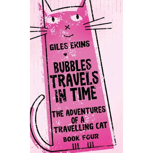Bubbles Travels In Time - Hardcover