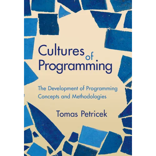 Cultures of Programming - Hardcover