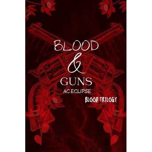 Blood & Guns: A Dark Paranormal Mafia Romance - Paperback