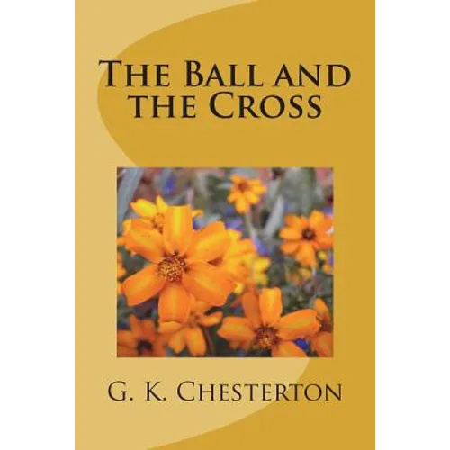 The Ball and the Cross - Paperback