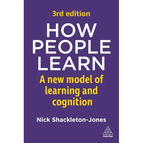 How People Learn: A New Model of Learning and Cognition - Paperback