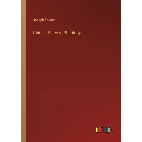 China's Place in Philology - Paperback