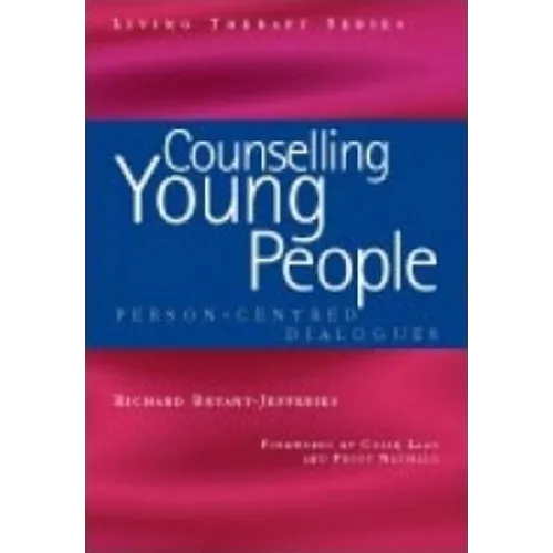 Counselling Young People: Person-Centered Dialogues - Paperback