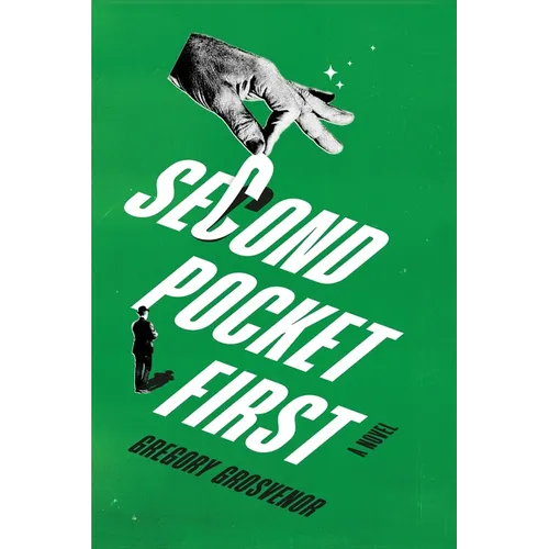 Second Pocket First: A Hilarious Antihero Adventure - Paperback