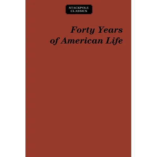 Forty Years of American Life - Paperback