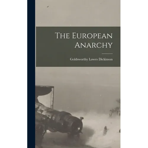 The European Anarchy - Hardcover