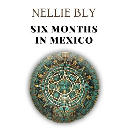 Six Months in Mexico - Paperback