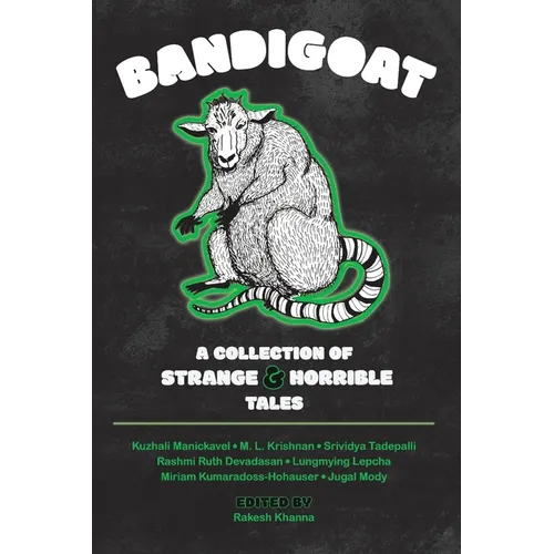 Bandigoat: A Collection of Strange & Horrible Tales - Paperback