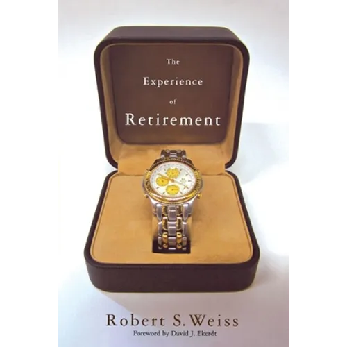 The Experience of Retirement