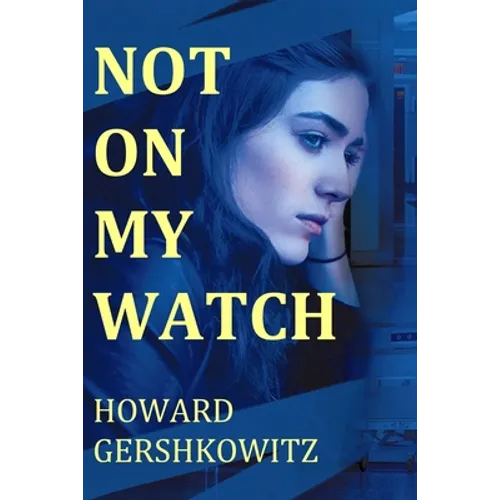 Not on My Watch - Paperback
