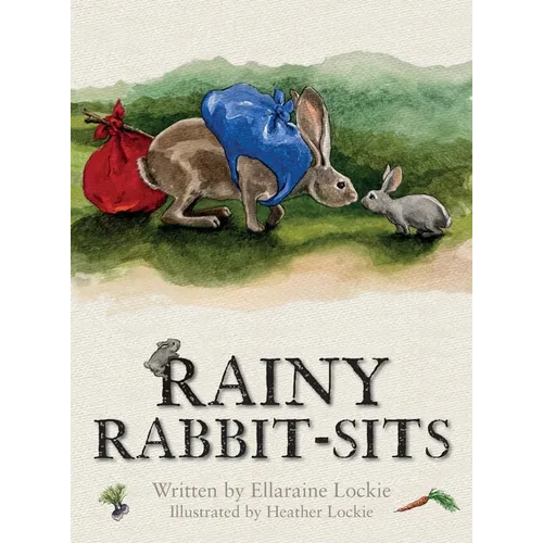 Rainy Rabbit-Sits - Hardcover