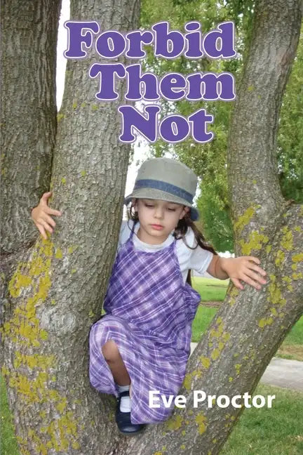 Forbid Them Not - Paperback