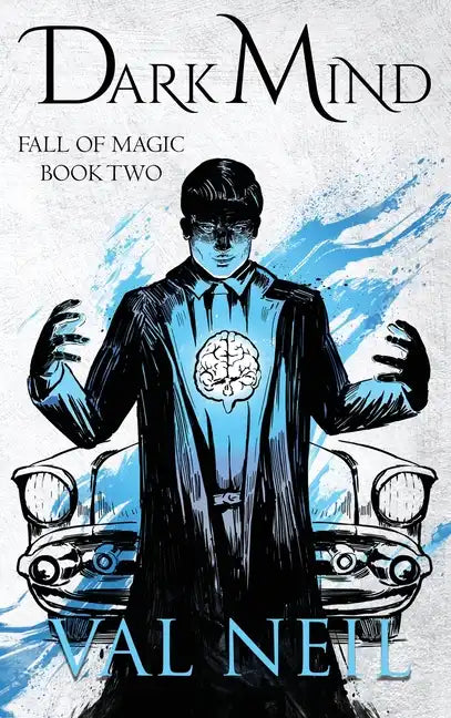 Dark Mind: Fall of Magic Book Two - Hardcover