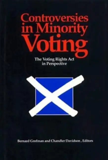 Controversies in Minority Voting: The Voting Rights ACT in Perspective - Paperback