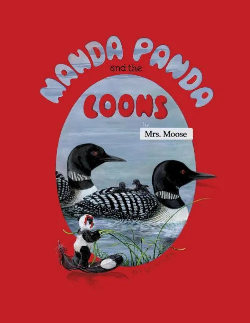 Manda Panda and the Loons - Paperback