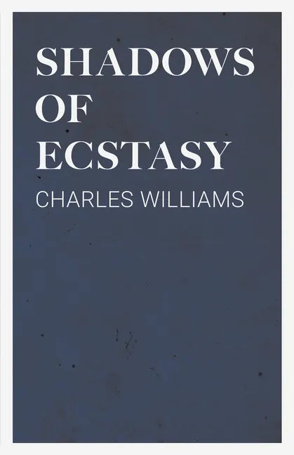 Shadows of Ecstasy - Paperback