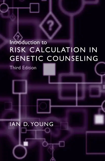 Introduction to Risk Calculation in Genetic Counseling - Paperback