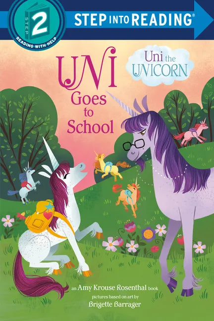 Uni Goes to School (Uni the Unicorn) - Paperback