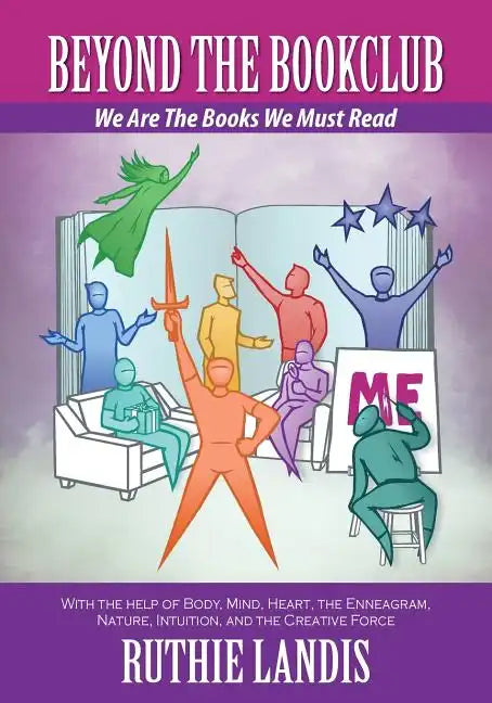 Beyond the Bookclub: We Are The Books We Must Read - Paperback