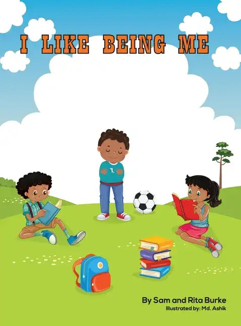 I Like Being Me - Hardcover