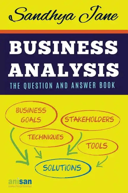 Business Analysis: The Question And Answer Book - Paperback