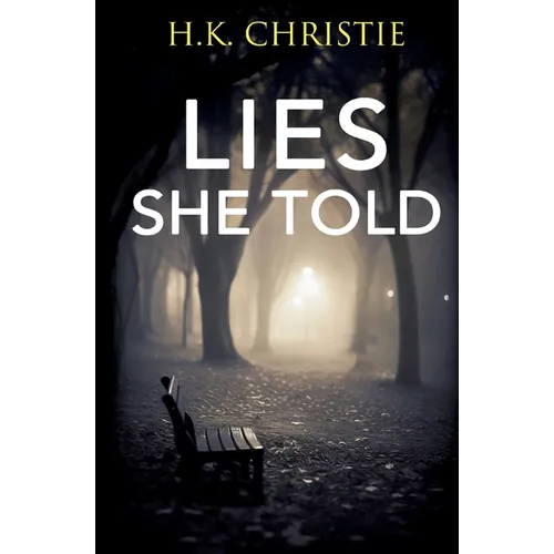 Lies She Told - Paperback