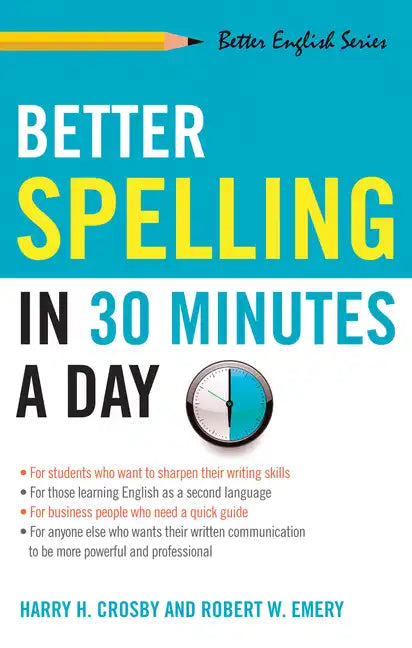 Better Spelling in 30 Minutes a Day - Paperback