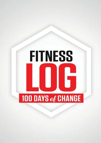 Fitness Log: 100 Days of Change - Paperback