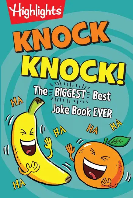 Knock Knock!: The Biggest, Best Joke Book Ever - Paperback