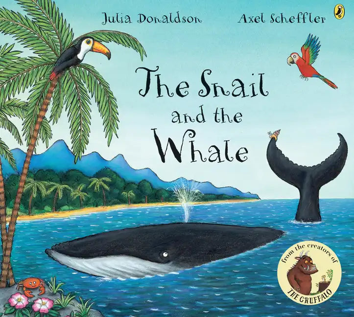 The Snail and the Whale - Paperback