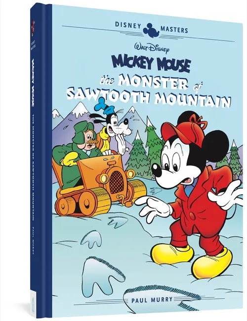 Walt Disney's Mickey Mouse: The Monster of Sawtooth Mountain: Disney Masters Vol. 21 - Hardcover