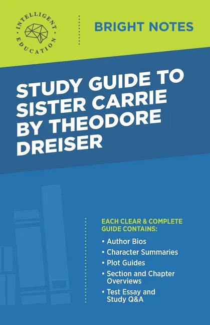 Study Guide to Sister Carrie by Theodore Dreiser - Paperback