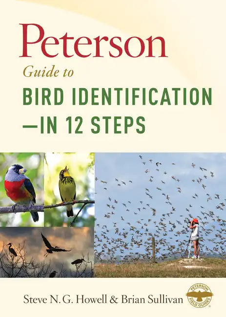 Peterson Guide to Bird Identification--In 12 Steps - Hardcover