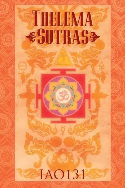 Thelema Sutras (paperback) - Paperback
