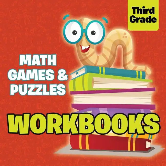 Third Grade Workbooks: Math Games & Puzzles - Paperback
