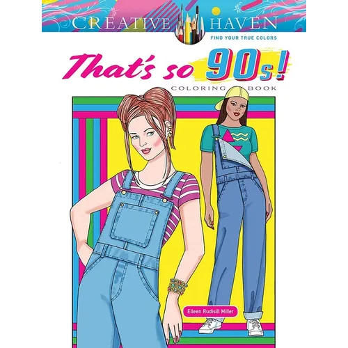 Creative Haven That's So 90s! Coloring Book - Paperback