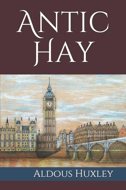 Antic Hay - Paperback